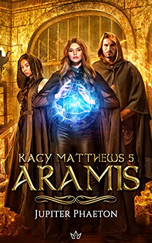 Aramis (Kacy Matthews, #5)