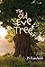 The Old Eve Tree by JS Fairchild