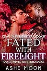 Fated With Firelight