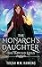The Monarch's Daughter: Part One (The Tainted Elves Book 1)