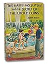 The Happy Hollisters and the Secret of the Lucky Coins (Happy Hollisters, #22) The Happy Hollisters and the Secret of the Lucky Coins (Happy Hollisters, #22)