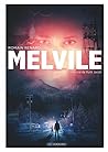 Melvile: L'Histoi...