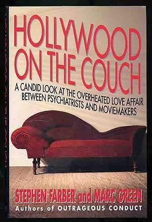 Hollywood on the Couch: A Candid Look at the Overheated Love Affair Between Psychiatrists and Moviemakers (Hardcover)