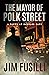 The Mayor of Polk Street (T...