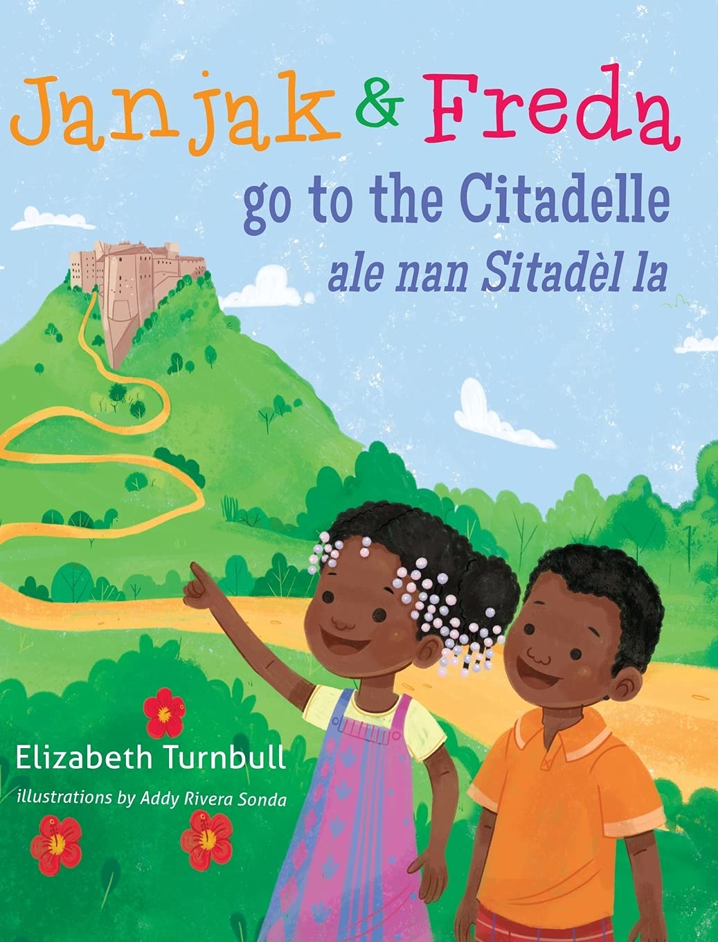 Janjak and Freda Go to the Citadelle (French Creole and English Edition)