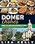 Domer Dishes: Inside the Li...
