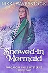 Snowed-In Mermaid