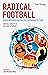 Radical Football by Steve Fleming