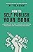 How To Self Publish Your Bo...
