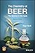 The Chemistry of Beer: The ...