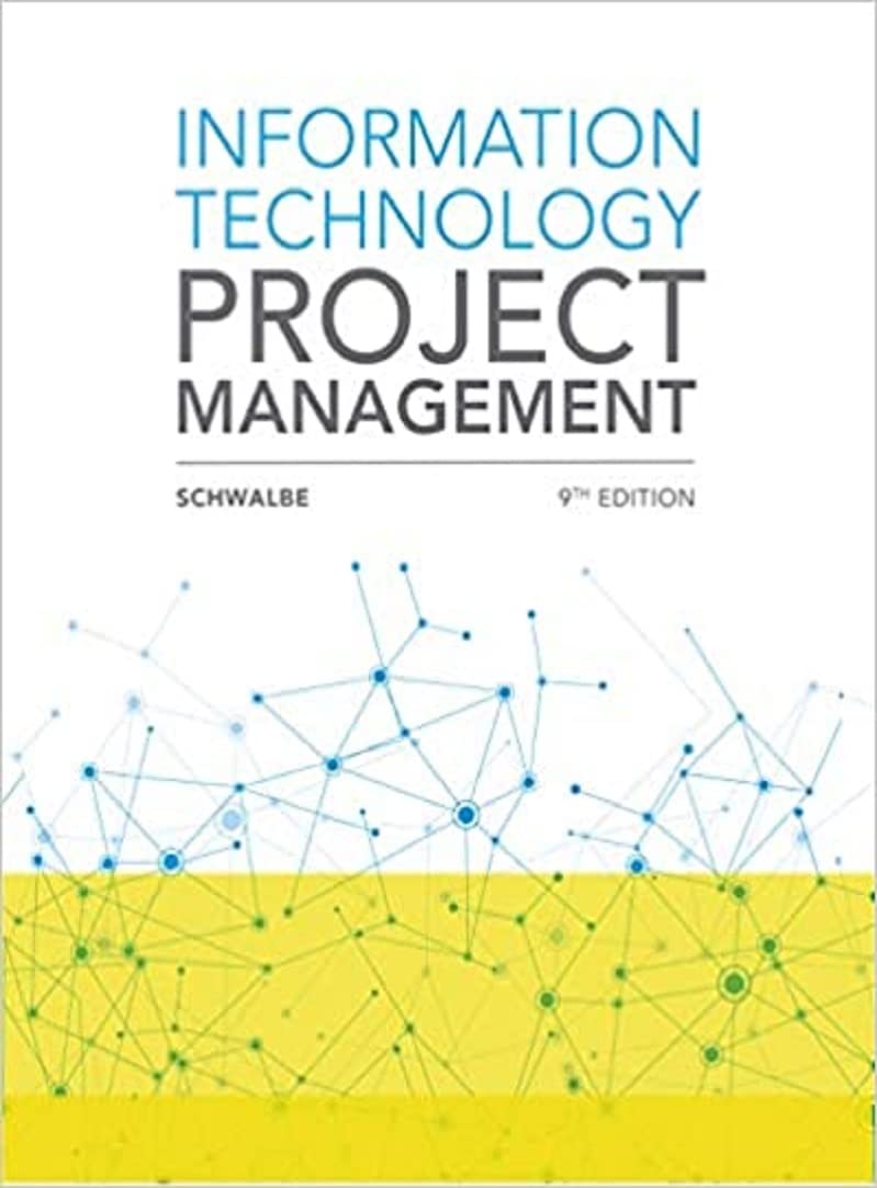 Information Technology Project Management: 9th edition (Kindle Edition)