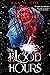 The Blood Hours