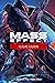 Mass Effect Game Guide: How to Play Mass Effect: Game Guide Book