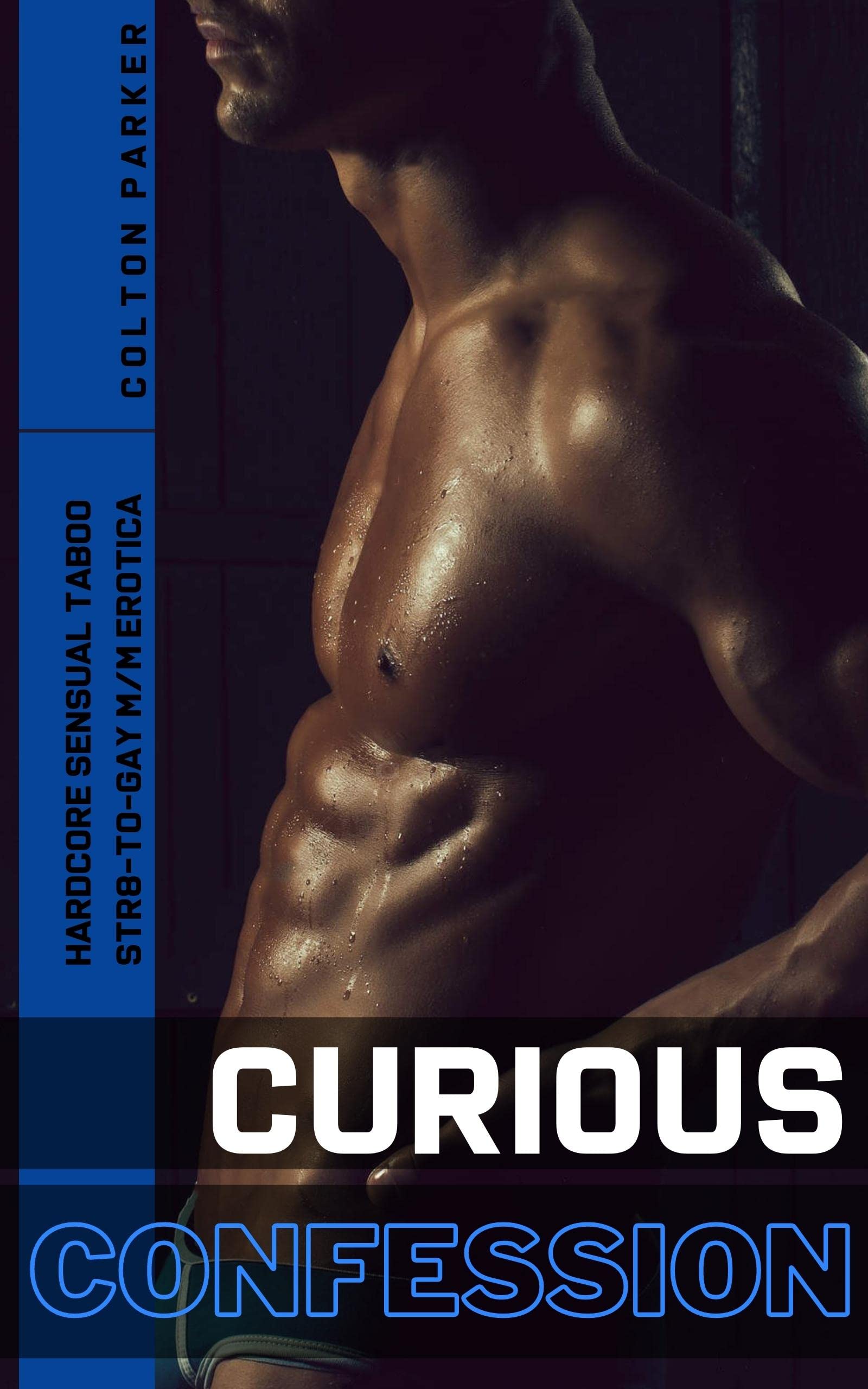 Curious Confession: Hardcore Sensual Taboo Str8-to-Gay M/M Erotica (Kindle Edition)