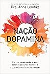 Nação Dopamina: P...