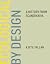 Ecological by Design: A His...