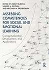 Assessing Competencies for Social and Emotional Learning