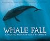 Whale Fall by Melissa Stewart