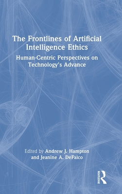The Frontlines of Artificial Intelligence Ethics