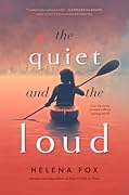 The Quiet and the Loud