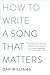 How to Write a Song that Matters