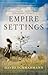 Empire Settings: A Novel of South Africa