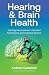 Hearing and Brain Health: S...