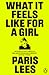 What It Feels Like for a Girl