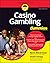 Casino Gambling For Dummies by Kevin Blackwood