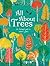 All about Trees: An Illustrated Guide to Nature's Giants (All about Nature)