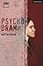 Psychodrama by Matt Wilkinson
