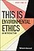 This is Environmental Ethic...