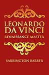 Leonardo da Vinci: Renaissance Master Leonardo da Vinci: Renaissance Master