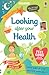 Looking After Your Health by Caroline Young