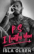 P.S. I Loathe You