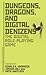 Dungeons, Dragons, and Digital Denizens: The Digital Role-Playing Game (Approaches to Digital Game Studies)