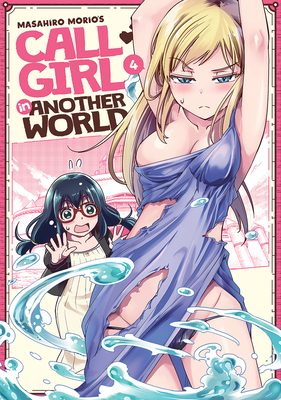 Call Girl in Another World Vol. 4 (Paperback)
