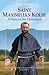Saint Maximilian Kolbe: A Hero of the Holocaust (Vision Books)