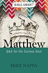 Bible-Smart: Matthew: Q & A for the Curious Soul