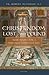 Christendom Lost and Found: Meditations for a Post Post-Christian Era