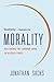 Morality: Restoring the Common Good in Divided Times