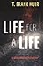 Life for a Life: A DCI Gilc...