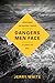 Dangers Men Face, 25th Anniversary Edition by Jerry White
