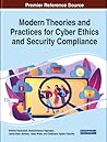 Handbook of Research on Cyber Security, Cyber Safety, and Cyber Ethics