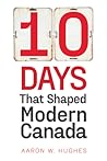10 Days That Shap...