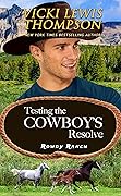 Testing the Cowboy's Resolve