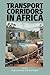 Transport Corridors in Africa