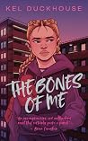 The Bones of Me