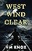 West Wind Clear (A Clement ...