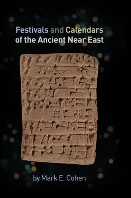 Festivals and Calendars of the Ancient Near East (Calendar)